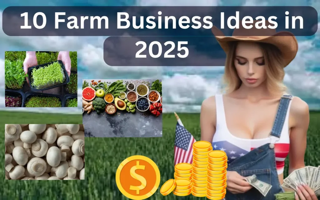 10 Farm Business Ideas in 2025